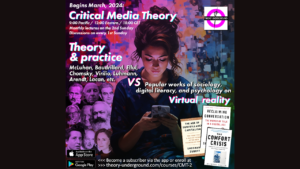 Critical Media Theory (CMT) II